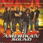 Amerikan Sound - CAIDOS DEL CIELO 2006 Escuchar y descargar disco completo Amerikan Sound CAIDOS DEL CIELO 2006
