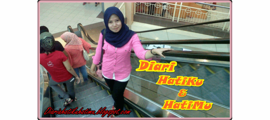 diari hatiku & Hatimu