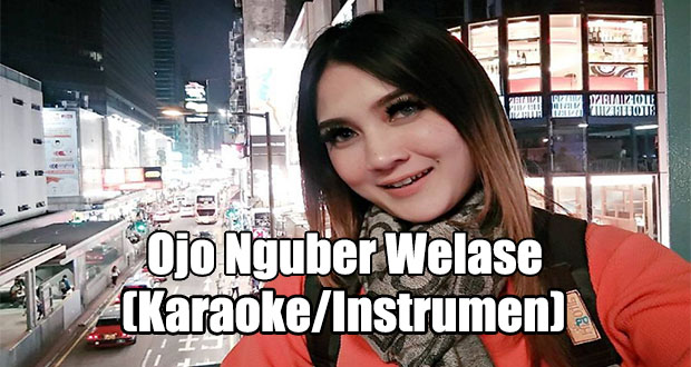 Download Instrumen Lagu Dangdut - Ojo Nguber Welase