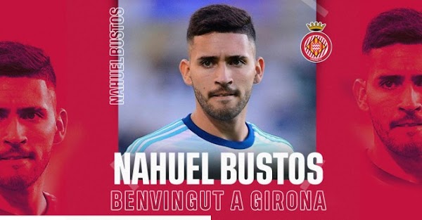Oficial: Girona, llega cedido Nahuel Bustos