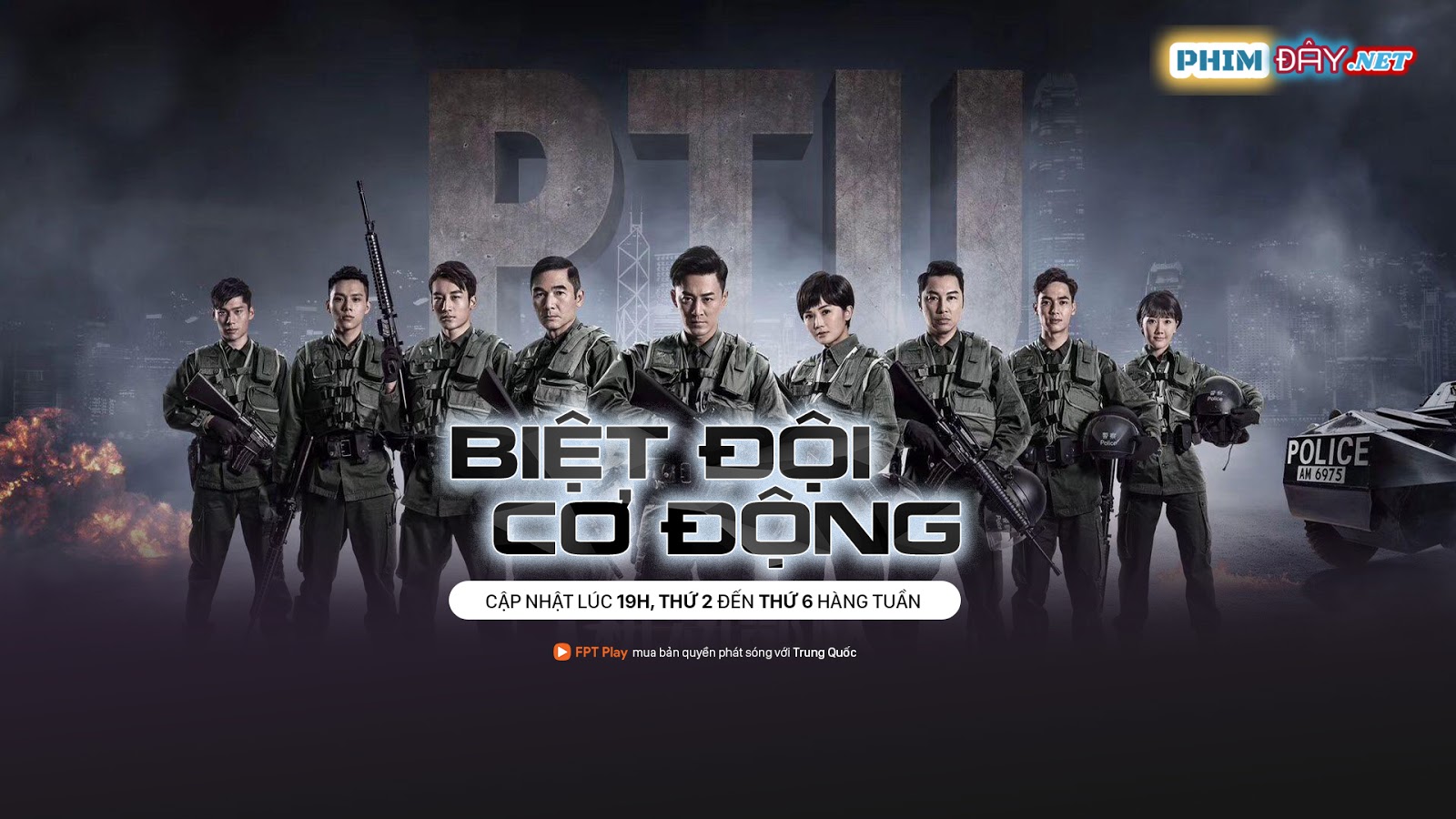 Biệt Đội Cơ Động (HTV7) - Police Tactical Unit (2019) Biệt Đội Cơ Động (HTV7) - Police Tactical Unit (2019)