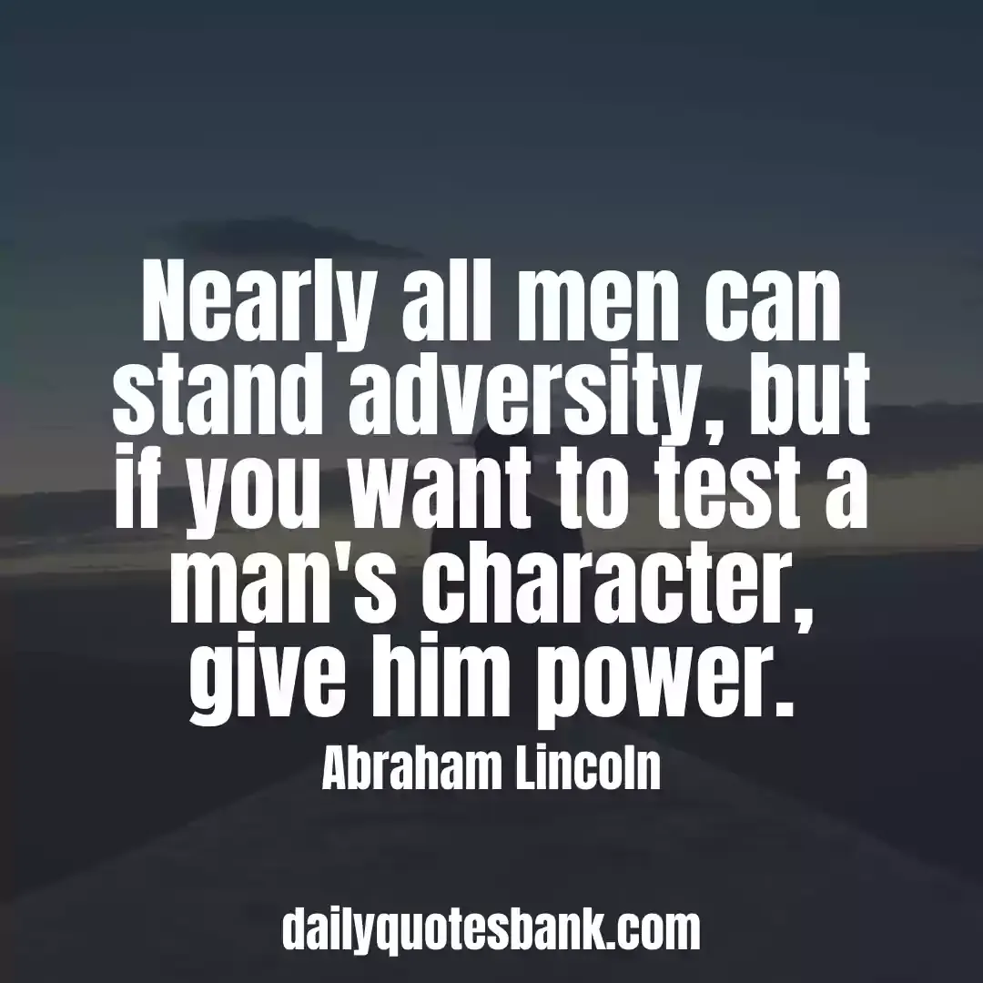 Abraham Lincoln Quotes That Will Inspire You A True Leader