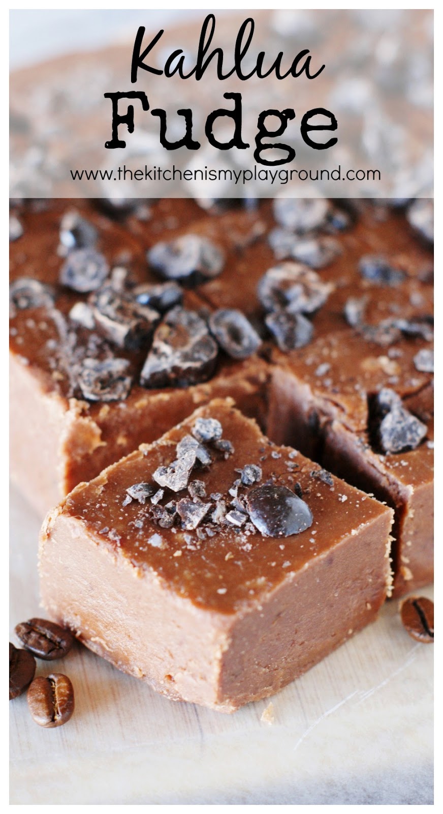 Chocolate Kahlua Fudge {aka Coffee, Coffee, Buzz, Buzz, Buzz Fudge