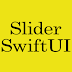SwiftUI - Slider Example.