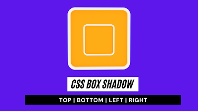 What is Box Shadow in CSS ? Box Shadow Example With Code