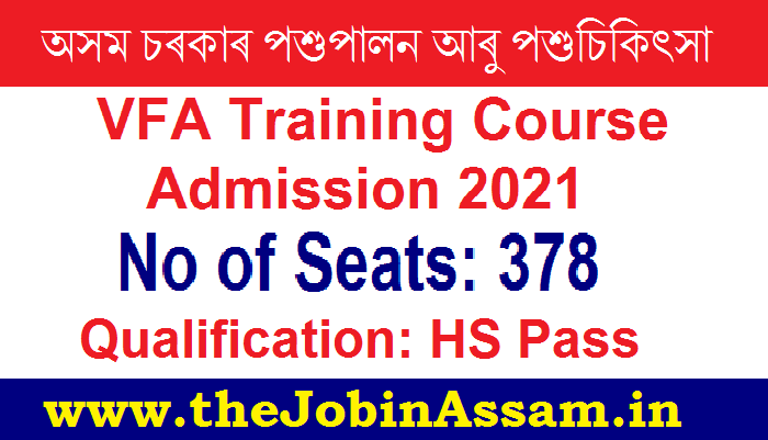 Assam VFA Training Course Admission 2021
