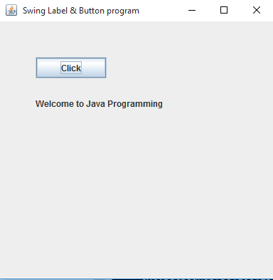 1) The JButton and JLabel Swing Demonstration Program.