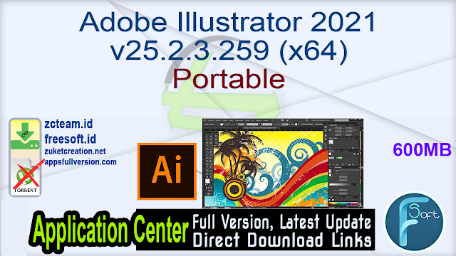Adobe Illustrator 2021 v25.2.3.259 (x64) Portable _ ZcTeam.id