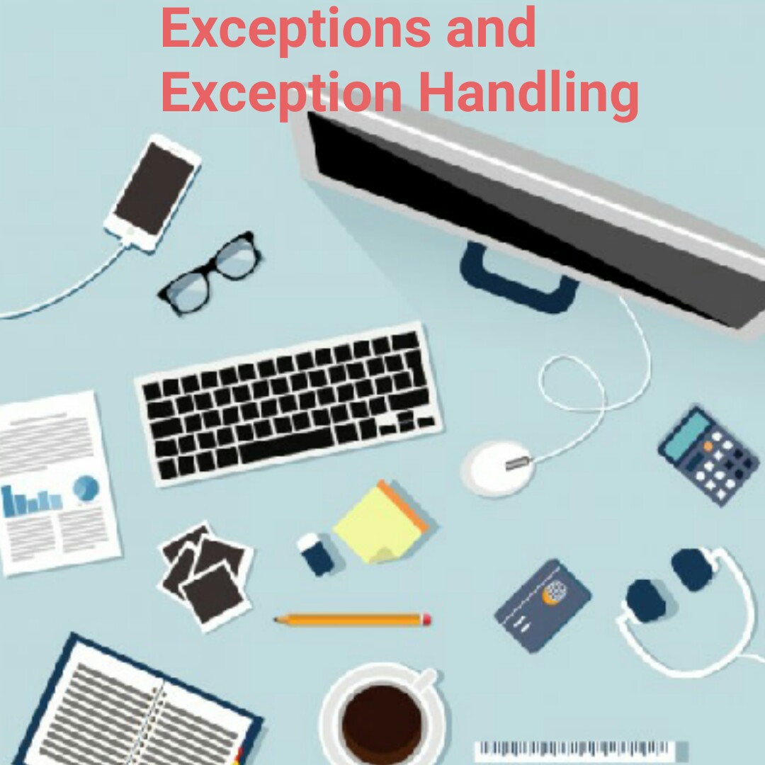 Penjelasan Beserta Contoh Sederhana Exceptions dan Exception Handling