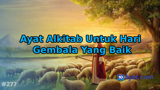 10%2BAyat%2BAlkitab%2BUntuk%2BHari%2BGembala%2BYang%2BBaik