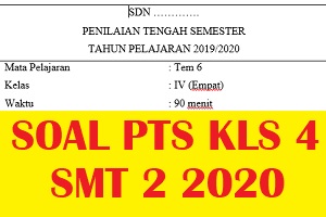 Kumpulan Soal Pts Uts Kelas 4 Semester 2 K13 Revisi Tp 2019 2020 Latihan Soal Honorer Brilian