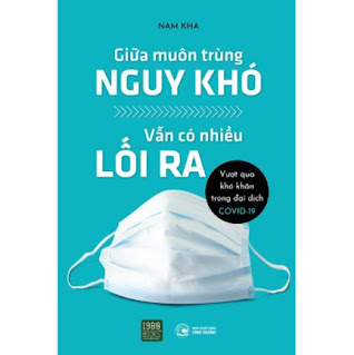 Giữa Muôn Trùng Nguy Khó Vẫn Có Nhiều Lối Ra (Vượt Qua Khó Khăn Trong Đại Dịch COVID-19) ebook PDF-EPUB-AWZ3-PRC-MOBI