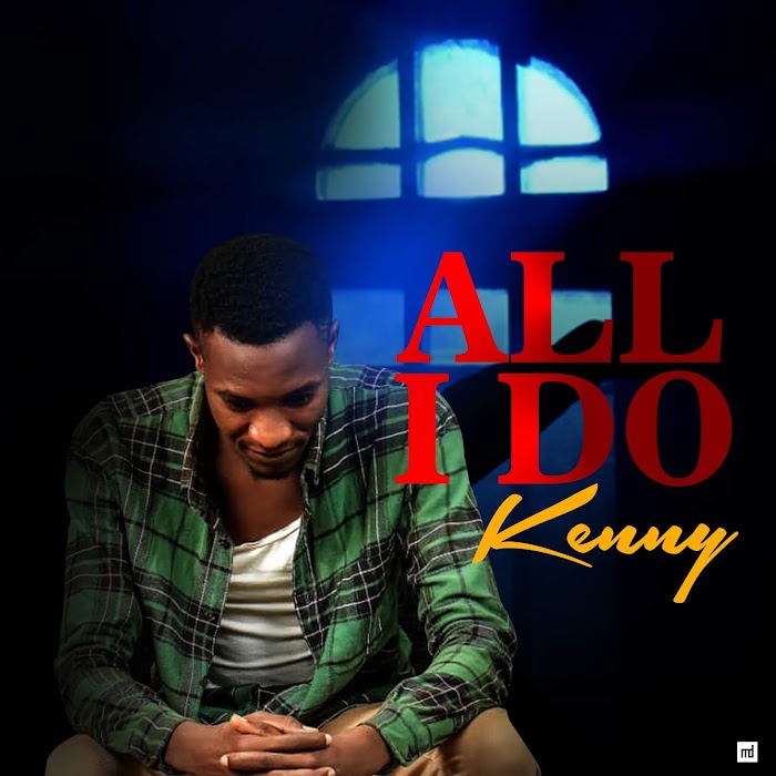 Music || All I Do || by Kenny (m&m by KDs Records)