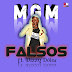 MGM - Falsos (ft. Wizzy Dólar)(2019)(Rap)