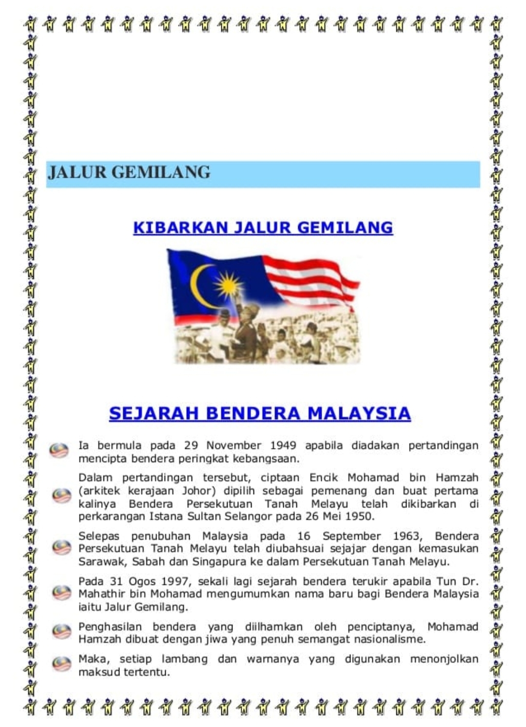 Gemilang melambangkan kuning warna pada jalur Bendera Malaysia