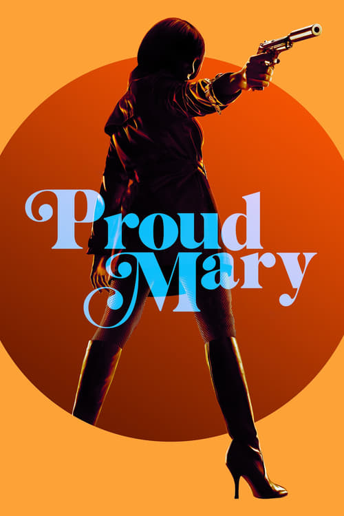 Proud Mary 2018 Streaming Sub ITA