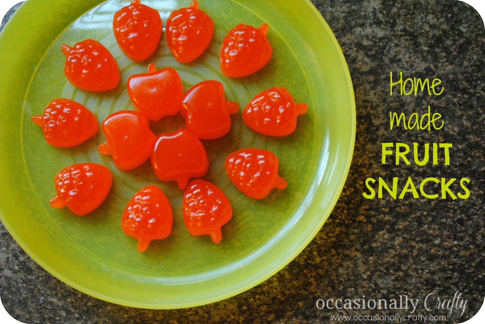 Making My Own Fruit Snacks Occasionally Crafty Making My Own Fruit