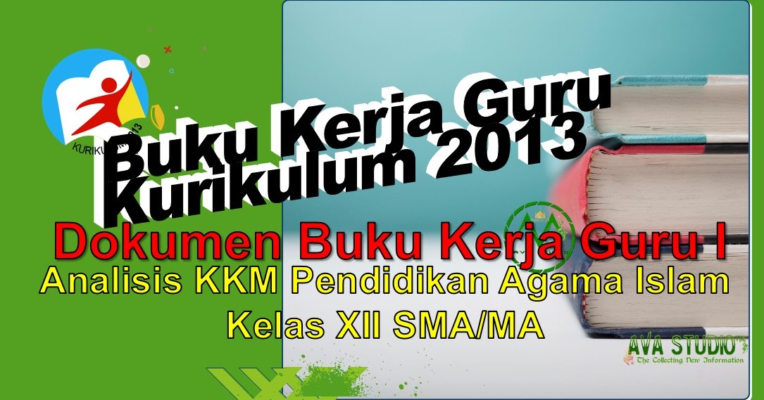 Analisis KKM PAI Kelas XII SMA/MA Kurikulum 2013 Semester Ganjil dan