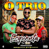 O Trio - Esquenta (Feat. Young Double)