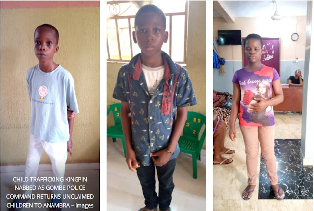 Child Trafficking Kingpin Nabbed As Gombe Police Command Returns Unclaimed Children To Anambra (Photos)