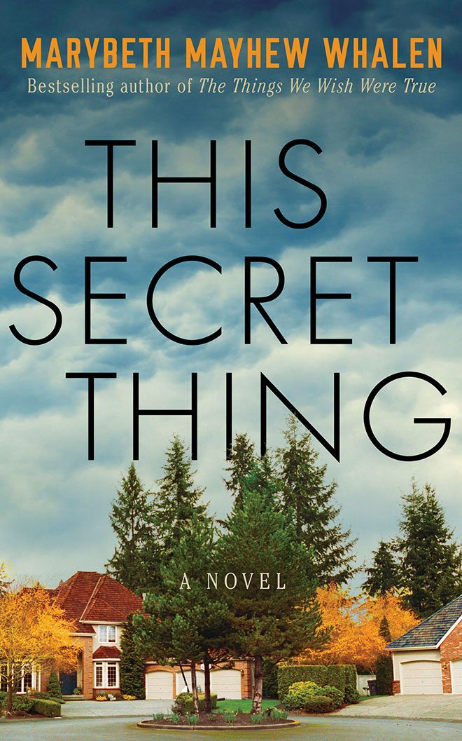 Review: This Secret Thing by Marybeth Mayhew Whalen