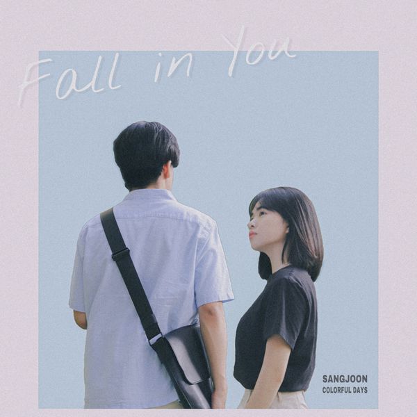 Sang Joon – Fall in You (feat. Hong Min Ji & Ahn Do Hyuk) – Single