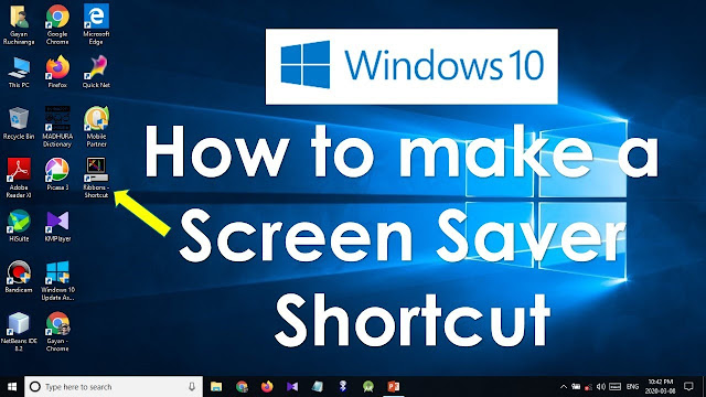 How to make a Screen Saver Shortcut in Windows 10 Desktop