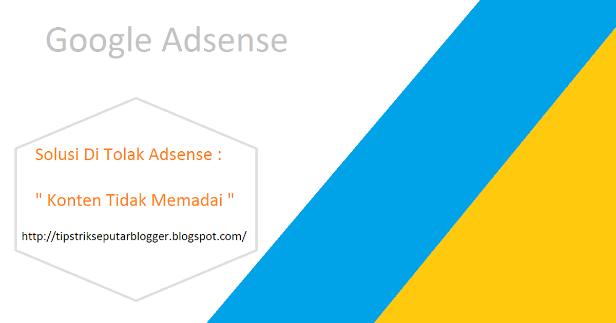 Konten Tidak Memadai Adsense: Panduan Lengkap untuk Pemilik Situs Web