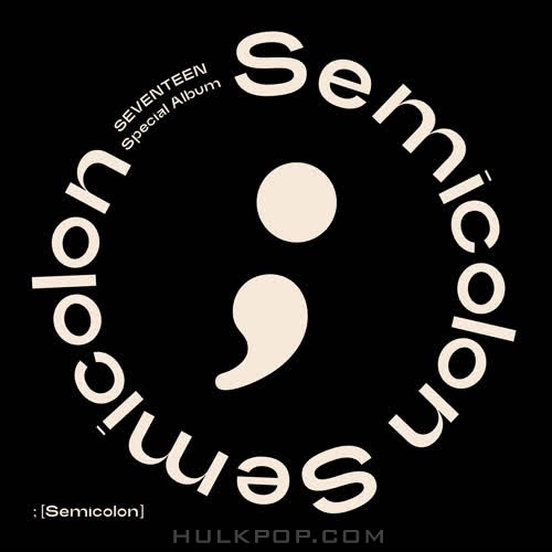 SEVENTEEN – SEVENTEEN Special Album ‘; [Semicolon]’