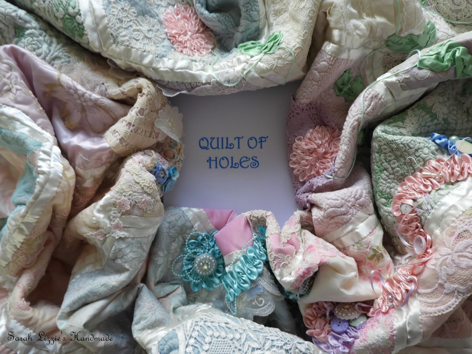 Sarah Lizzies A Quilt of Holes
