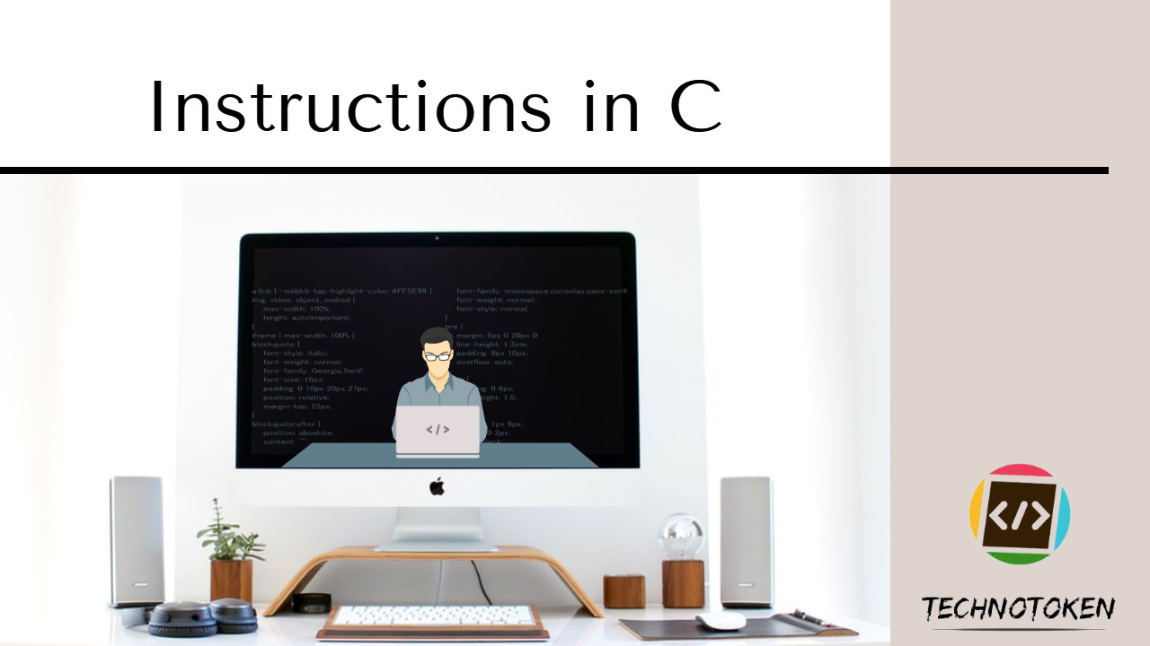 Instructions in C - Technotoken