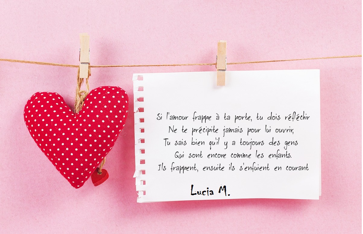 Quand L Amour Frappe à La Porte Des vers divers: Si l'amour frappe à ta porte...