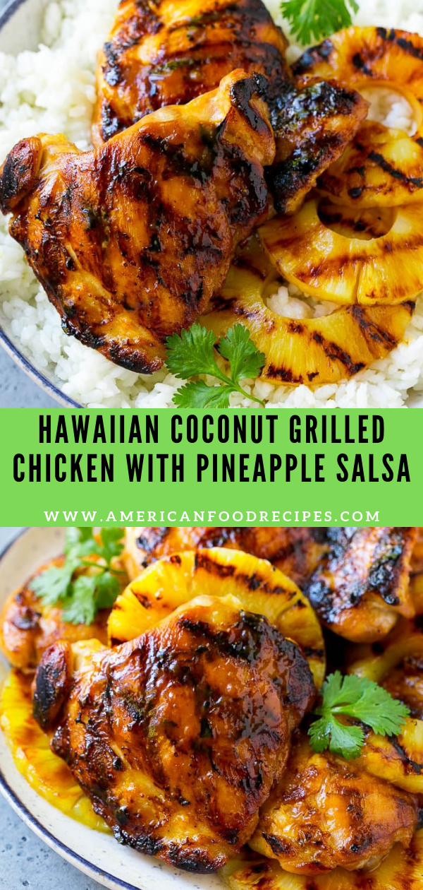 Hawaiian Coconut Grilled Chicken with Pineapple Salsa American Food