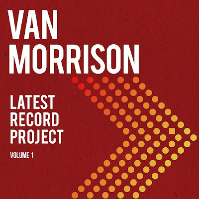 Latest Record Project Volume 1 Van Morrison Album