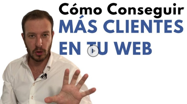 Cómo conseguir más clientes en tu web