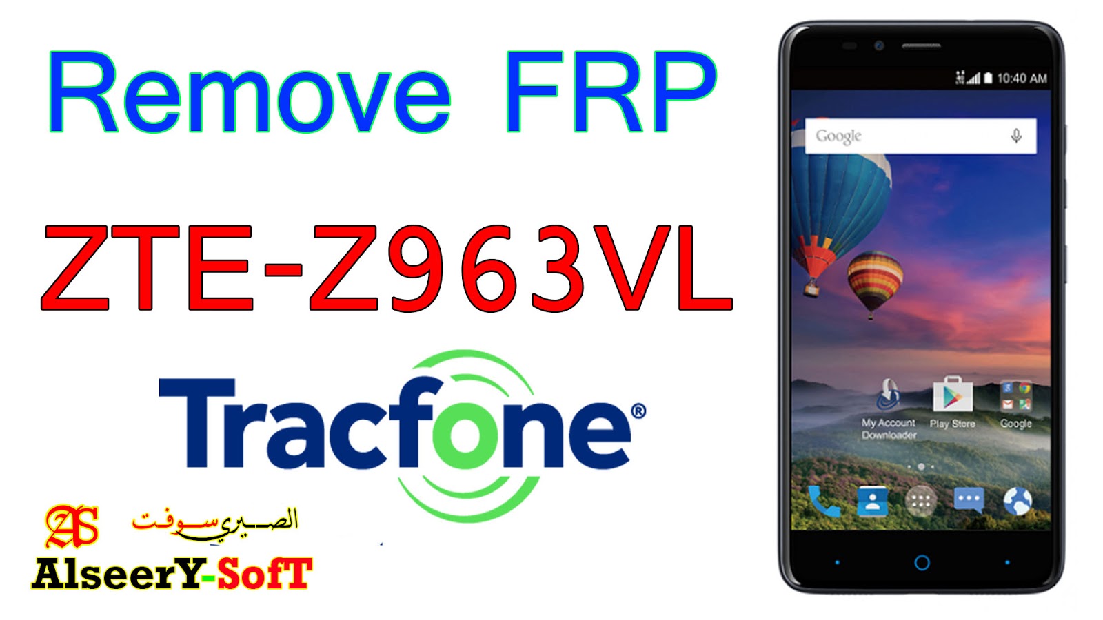 Bypass Frp Zte Z963vl Tracfone Alseery Soft