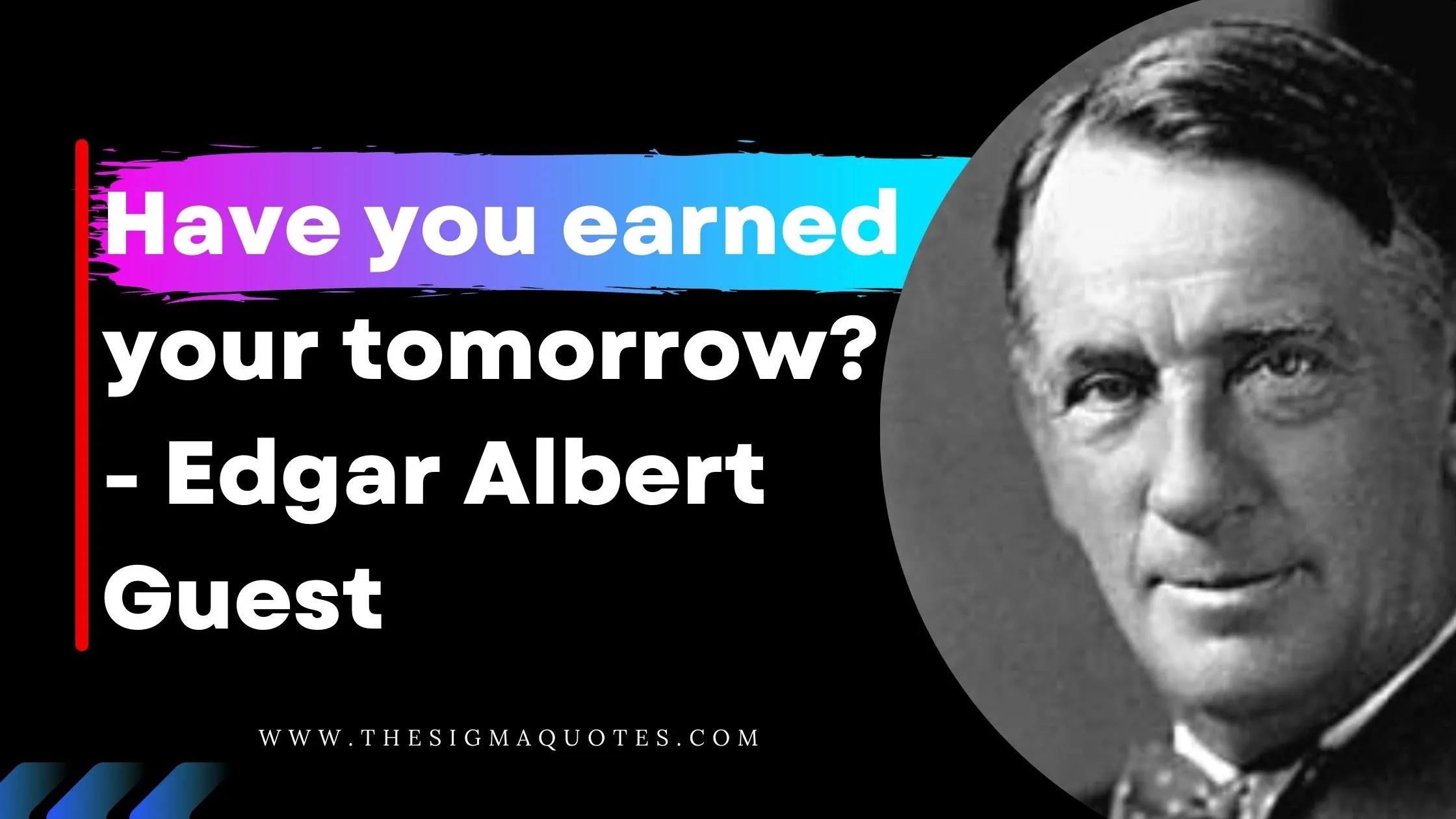 Edgar Albert Guest Most Famous Poems The Sigma Quotes