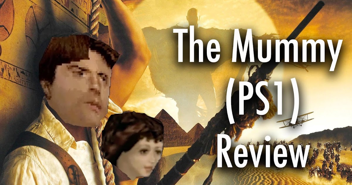 gamerguy-s-reviews-the-mummy-ps1-review