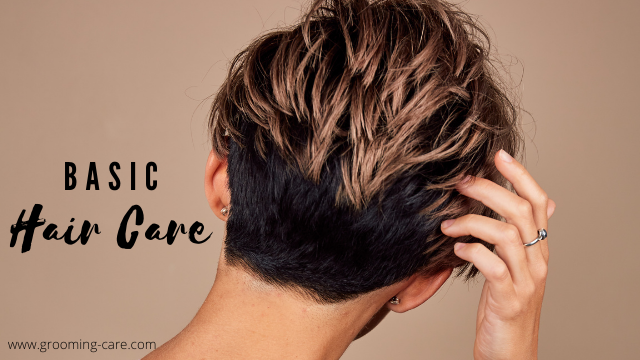 Basic Hair Care | Basic Hair Care Tips