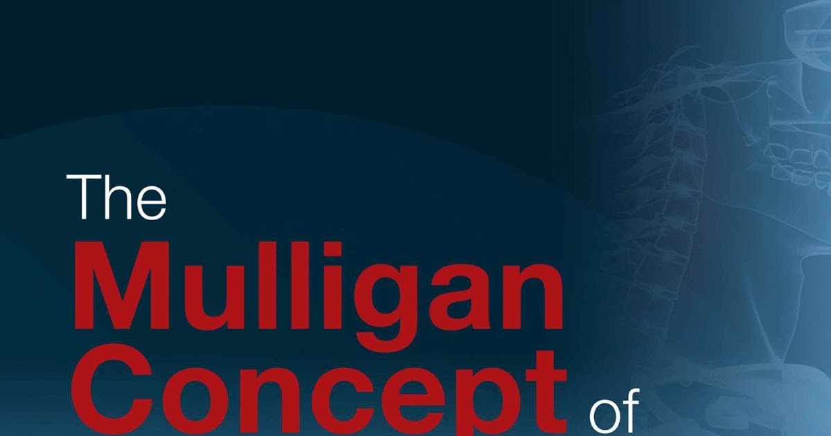 The Mulligan Concept of Manual Therapy Textbook of Techniques [PDF