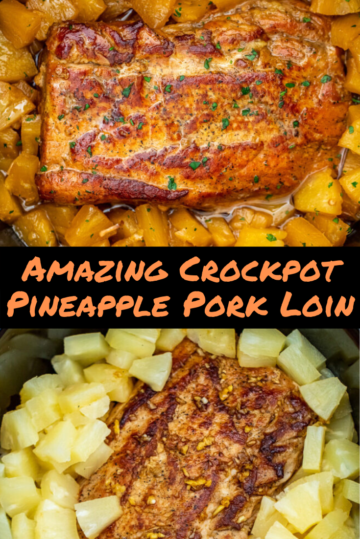 Amazing Crockpot Pineapple Pork Loin