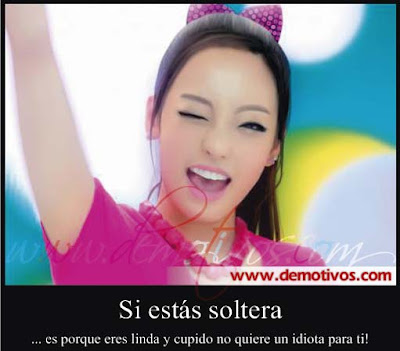 Desmotivaciones de Amor: Si Estás Soltera Es porque Eres Linda y cupido ...