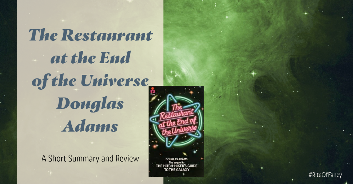 The Restaurant At The End Of The Universe by Douglas Adams A Short