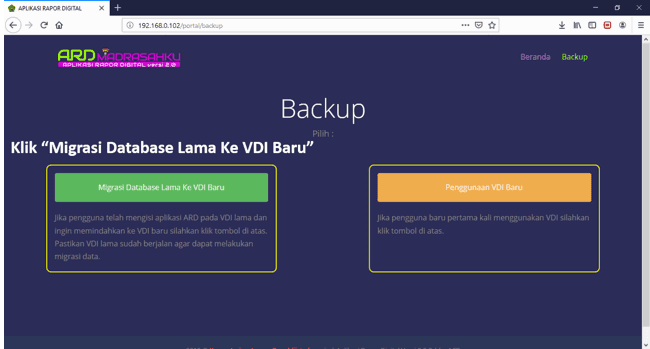 Panduan Cara Migrasi Aplikasi Raport Digital (ARD) Dari VDI Lama ke VDI Baru Panduan Cara Migrasi Aplikasi Raport Digital (ARD) Dari VDI Lama ke VDI Baru