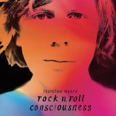 thurston-moore-rock-roll-consciousness-album Thurston Moore - Rock'n'Roll Consciousness