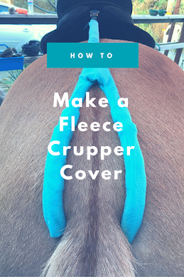 DIY: How to Make a Fleece Crupper Cover 