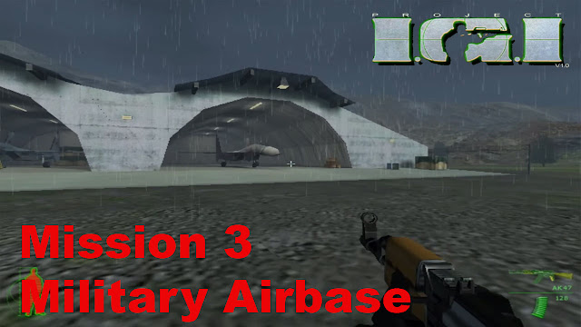 Project IGI 1 (I'm going in) Mission 3 Military Airbase