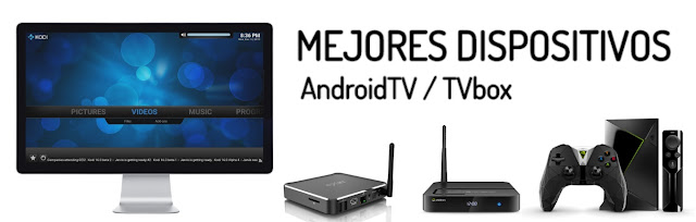 Mejores dispositivos TVbox AndroidTV