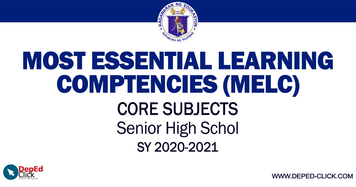 Most Essential Learning Competencies (MELC) SHS Core Subjects SY 2020