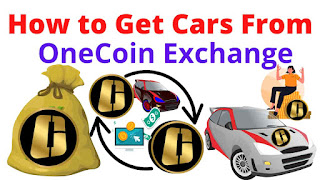 How to Get Cars From OneCoin Exchange